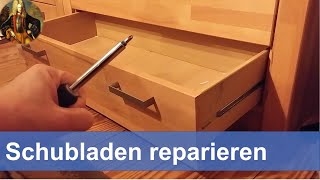 Schubladen reparieren [upl. by Aicemed]