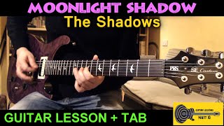 Moonlight Shadow GUITAR LESSON with TAB  The Shadows Version [upl. by Aleris122]