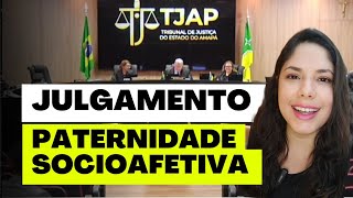 JULGAMENTO PATERNIDADE SOCIOAFETIVA [upl. by Ayomat]