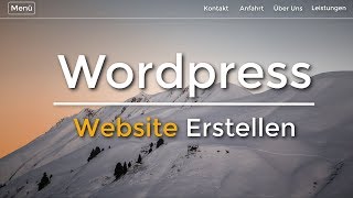 Wordpress Website Erstellen  Neu  Tutorial in 20 EINFACHEN Schritten  DeutschGerman [upl. by Morehouse]